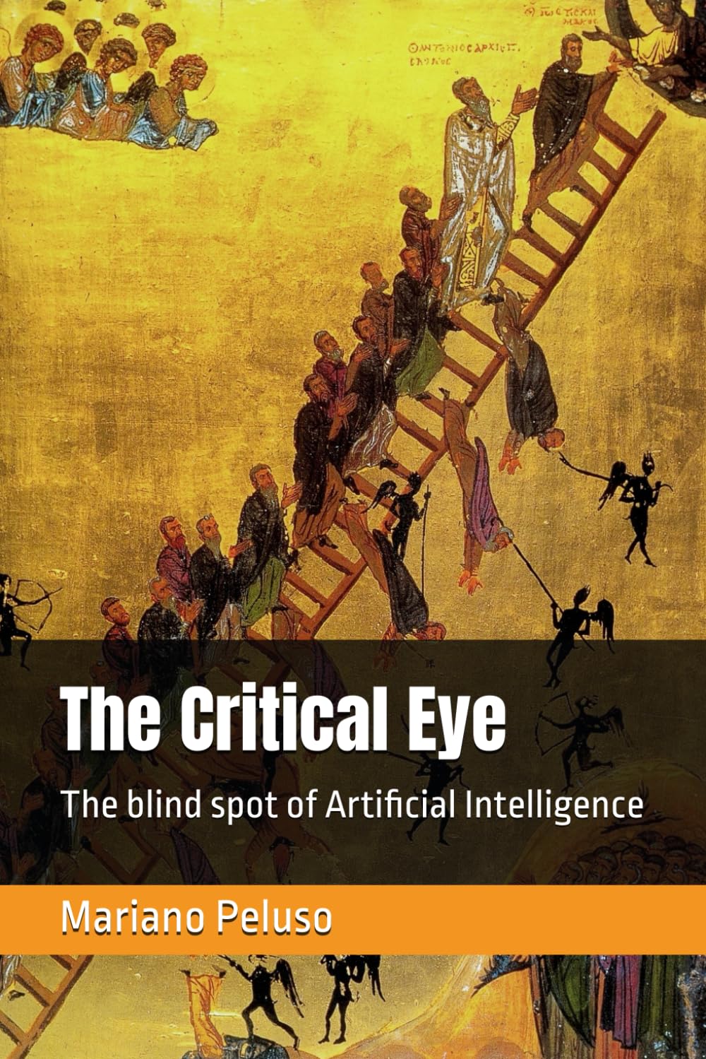 The Critical Eye — The Blind Spot of Artificial Intelligence by Mariano Peluso